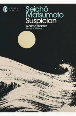 Suspicion - Seicho Matsumoto