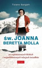 Św. Joanna Beretta Molla we wspomnieniach... - Tiziano Sangalli