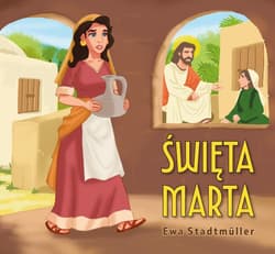 Św. Marta - Ewa Stadtmuller, Łukasz Zabdyr