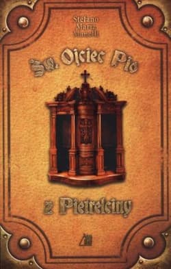 Św. Ojciec Pio z Pietrelciny - Stefano Maria Manelli