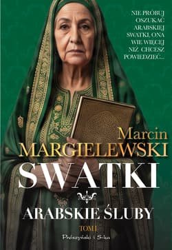 Swatki. Arabskie śluby - Marcin Margielewski