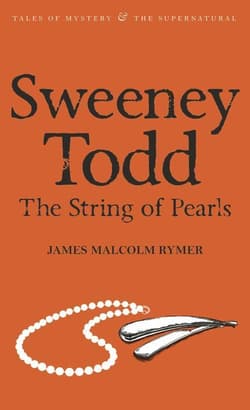 Sweeney Todd. The String of Pearls. Tales of Mystery & The Supernatural wer. angielska - James Malcolm Rymer