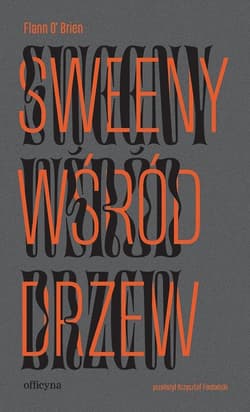 Sweeny wśród drzew - Flann O'Brien