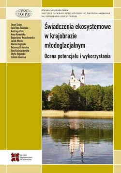 Świadczenia ekosystemowe w krajobrazie... - Praca zbiorowa