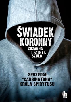 Świadek koronny - Patryk Szulc
