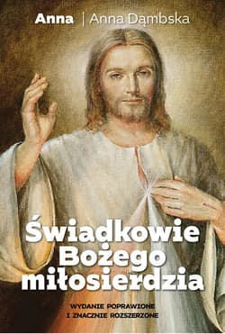 Świadkowie Bożego Miłosierdzia - ebook - Anna Dąmbska