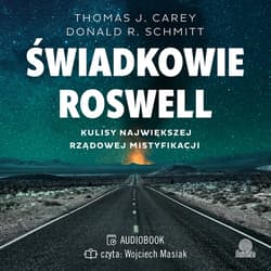 Świadkowie Roswell - audiobook - Carey Thomas J., Schmitt Donald R.