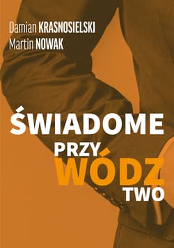 Świadome przywództwo - Krasnosielski Damian, Nowak Martin