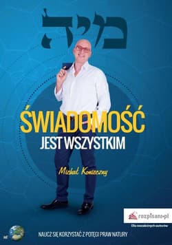 Świadomość jest wszystkim
