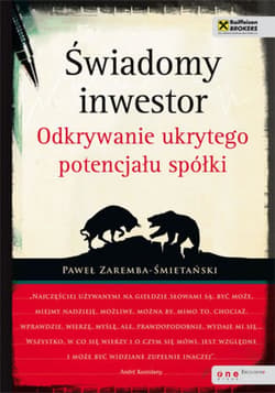 Świadomy inwestor. Odkrywanie ukrytego potencjału spółki - ebook - Paweł Zaremba-Śmietański