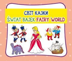 Świat bajek. Fairy world - Praca zbiorowa