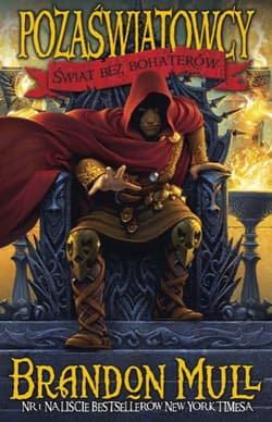 Świat bez bohaterów Cykl Pozaświatowcy Tom 1 - Brandon Mull