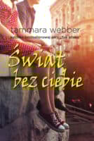 Świat bez ciebie - Tammara Webber