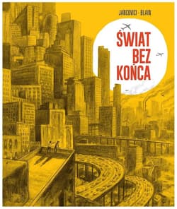 Świat bez końca - Jean-Marc Jancovici
