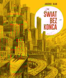 Świat bez końca - Jean-Marc Jancovici