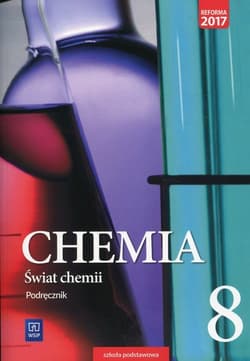Świat chemii 8 Podręcznik Szkoła podstawowa