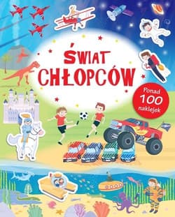 Świat chłopców Poznaję Świat + naklejki