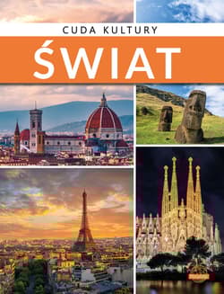 Świat. Cuda kultury - Jarosław Górski, Dawid Lasociński, Izabela Wojtyczka