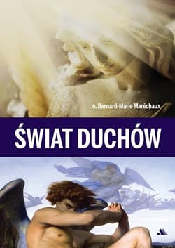 Świat Duchów - Bernard-Marie Marechaux