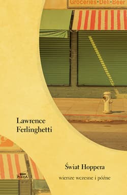 Świat Hoppera. Wiersze wczesne i późne - Lawrence Ferlinghetti