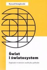 Świat i światosystem. Zapisane w notesie analityka - Stemplowski Ryszard