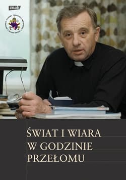 Świat i wiara w godzinie przełomu. Dni Tischnerowskie 2010