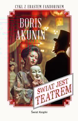 Świat jest teatrem - Boris Akunin