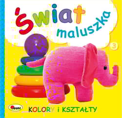 Świat maluszka Kolory i kształty