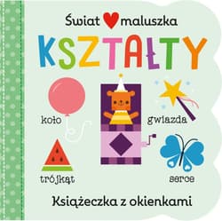 Świat maluszka. Kształty. Książeczka z okienkami - Daniel Clark