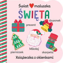 Świat maluszka Święta Książeczka z okienkami - Stacy Peterson Ilustr