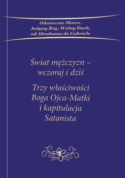 Świat mężczyzn Wczoraj i dziś - Praca zbiorowa
