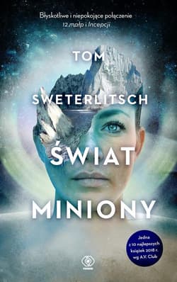 Świat miniony - Thomas Sweterlitsch, Tom Sweterlitsch