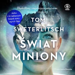 Świat miniony - audiobook - Tom Sweterlitsch