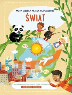 Świat. Moja wielka księga odpowiedzi - Praca zbiorowa