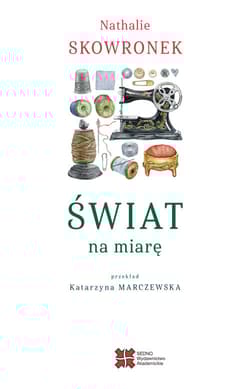 Świat na miarę - Nathalie Skowronek