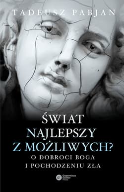 Świat najlepszy z możliwych? - ebook - Pabjan Tadeusz