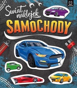 Świat naklejek Samochody . - Opracowanie Zbiorowe