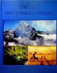 Świat odkrywanie piękna - Praca zbiorowa