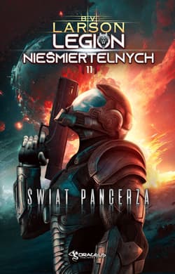 Świat Pancerza. Legion Nieśmiertelnych. Tom 11 - Brian V. Larson