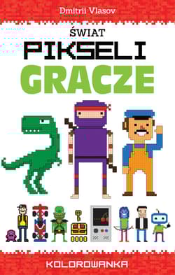 Świat pikseli. Gracze