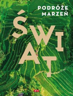 ŚWIAT PODRÓŻE MARZEŃ