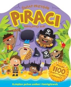 Świat Przygód Piraci Naklejkowy szał - Praca zbiorowa