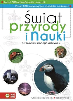 Świat przyrody i nauki Przewodnik młodego odkrywcy - Christian Bouchardy