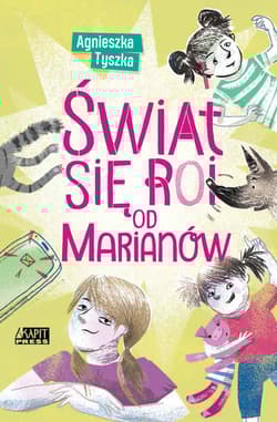 Świat się roi od Marianów - Agnieszka Tyszka
