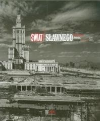 Świat Sławnego. Warszawa, Polska, Europa... - Praca zbiorowa