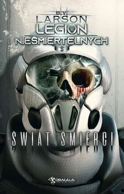 Świat śmierci. Legion Nieśmiertelnych. Tom 5 - Brian V. Larson