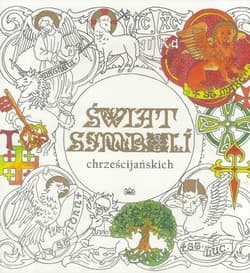 Świat symboli chrześcijańskich - Praca zbiorowa