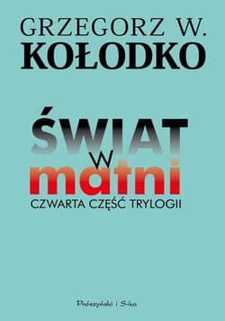 Świat w matni Czwarta część trylogii