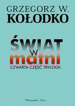 Świat w matni Czwarta część trylogii
