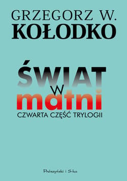 Świat w matni - ebook - Grzegorz W. Kołodko